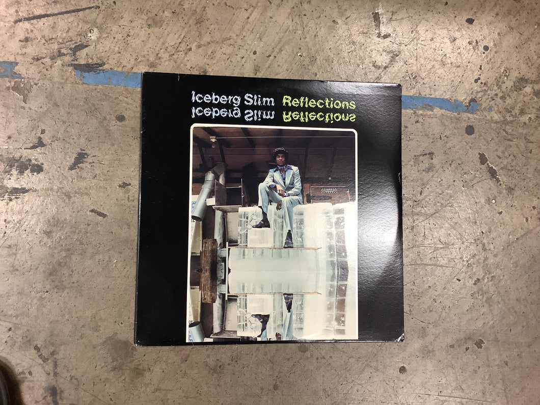 Iceberg Slim Reflections