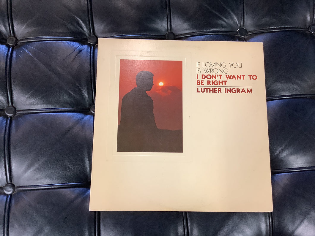Luther Ingram If Loving You is Wrong