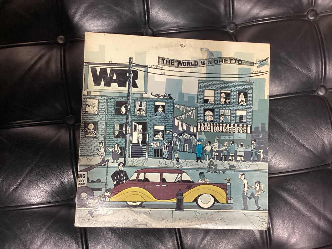 War The World is a Ghetto