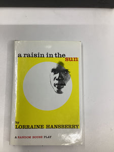 a Raisin in the sun, Lorraine Hansberry