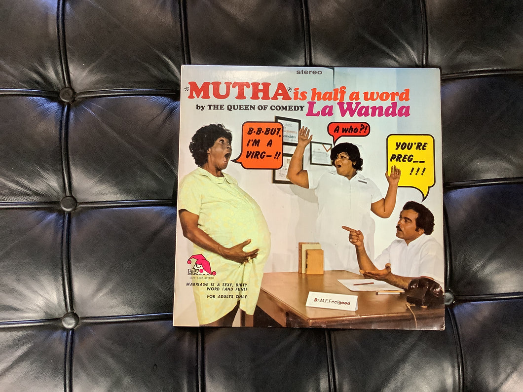 La Wanda Mutha is a half word