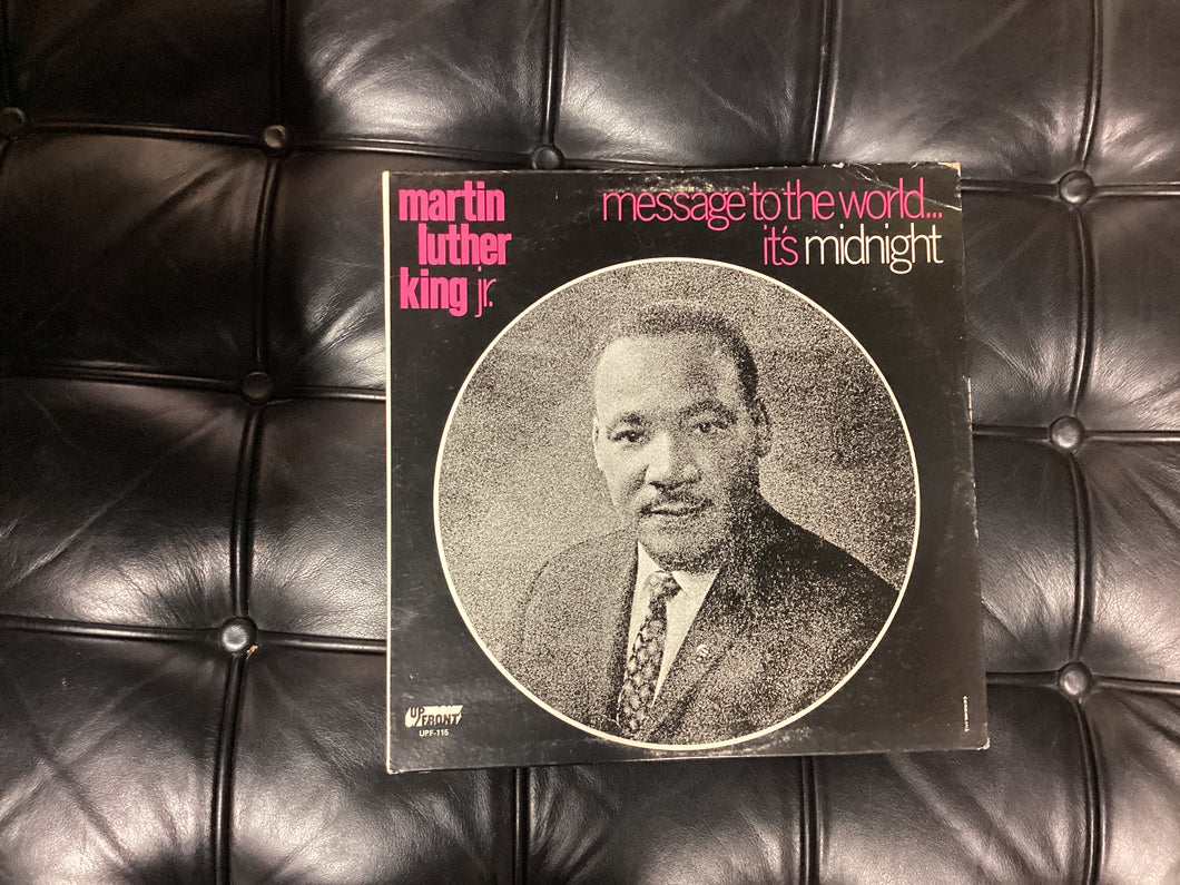 Martin Luther King Jr. Message to the World