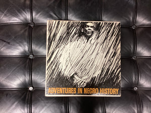 Adventures in Negro History