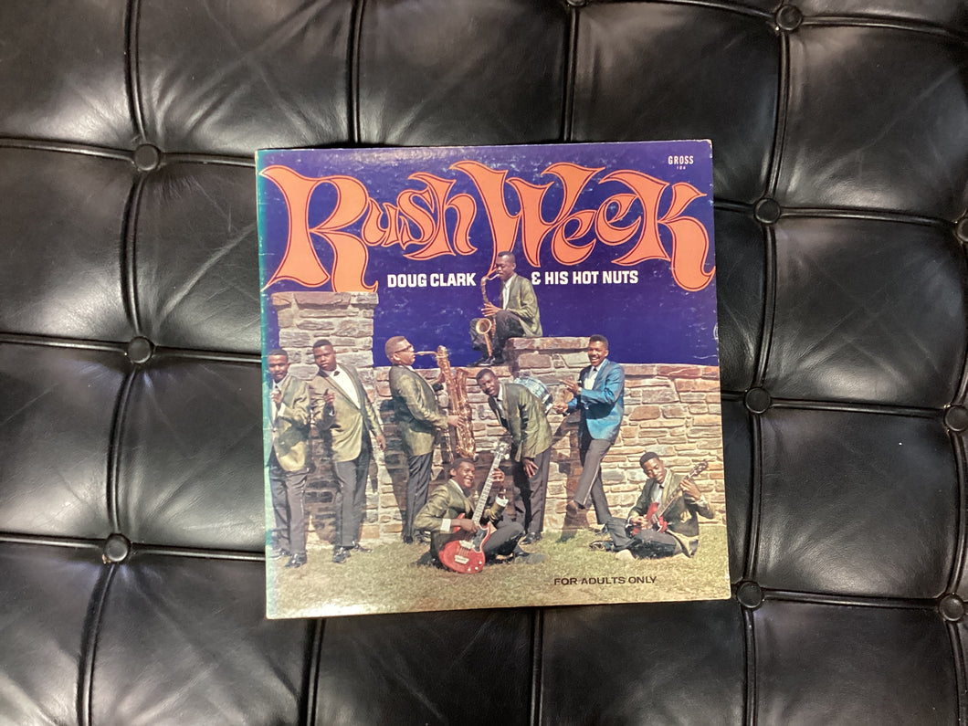 Doug Clark & his Hot Nuts Rush Week