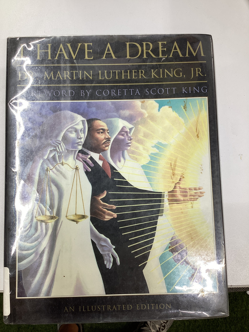 I have a Dream Dr. MLK