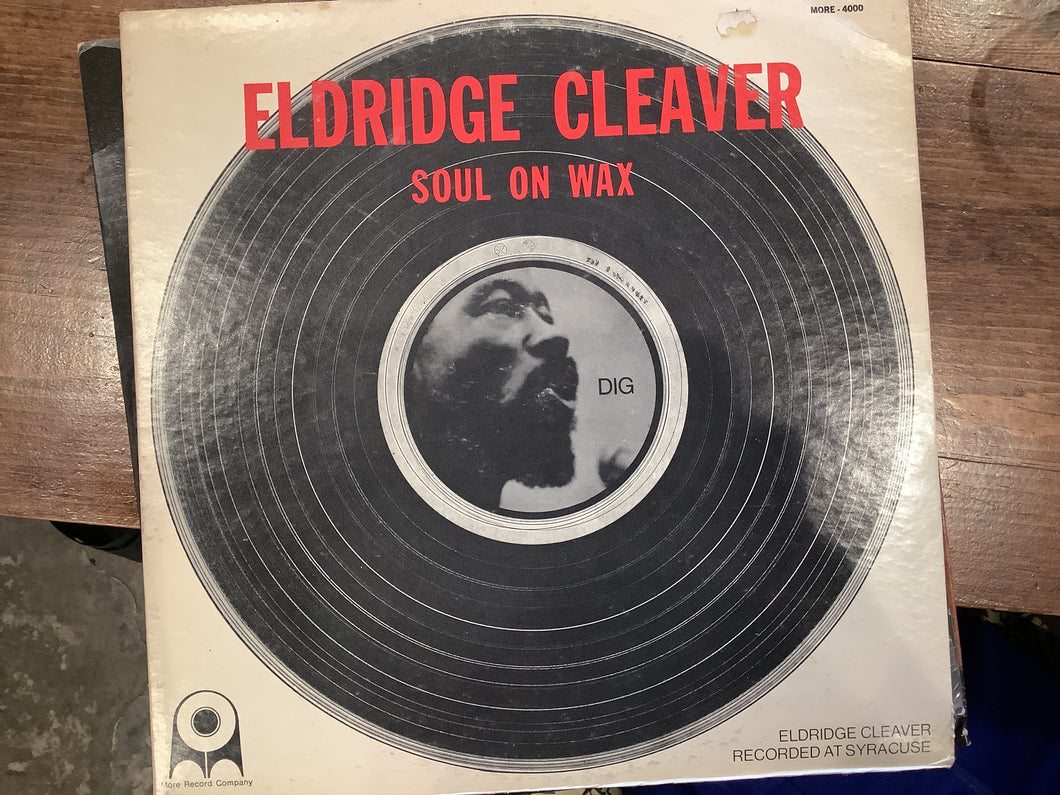 ELDRIDGE CLEAVER: SOUL ON WAX
