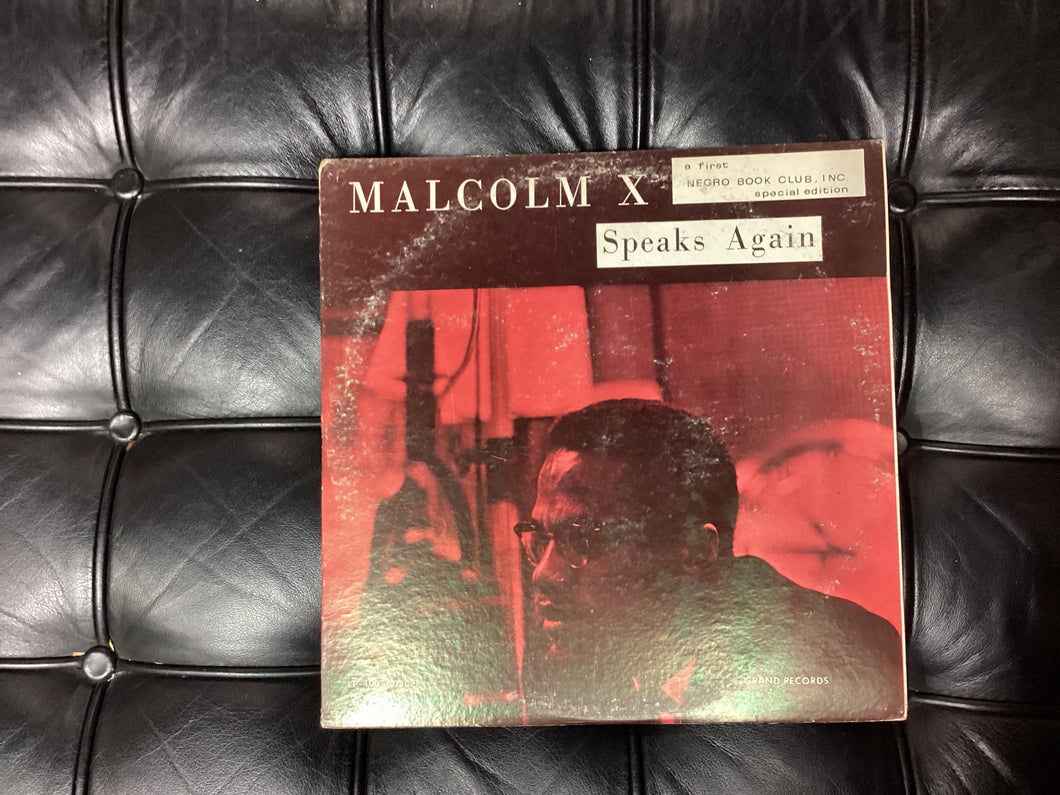 Malcolm X Speaks Again
