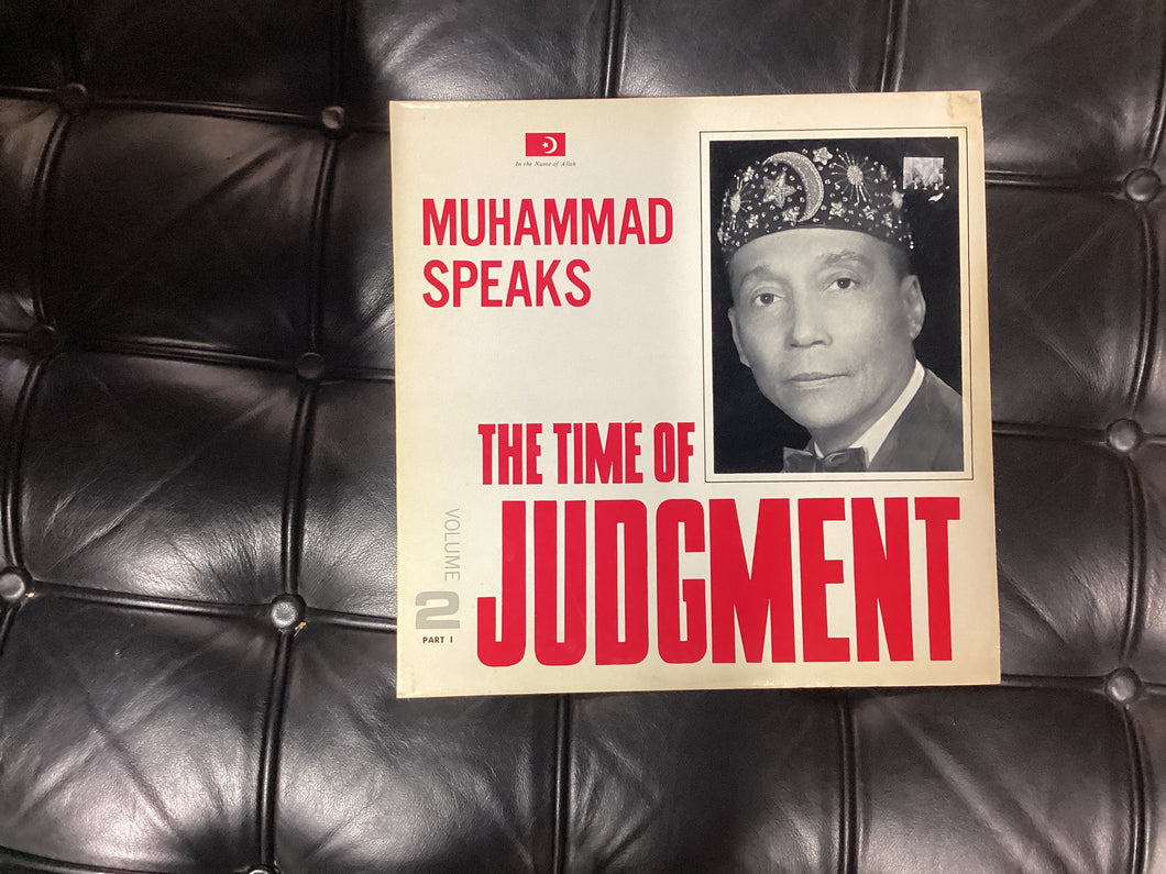 Muhammad Speaks The Time of Judgement