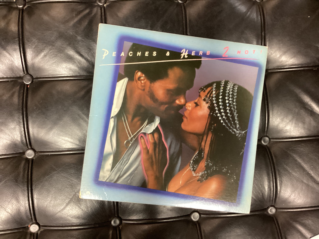Peaches & Herb 2 Hot!