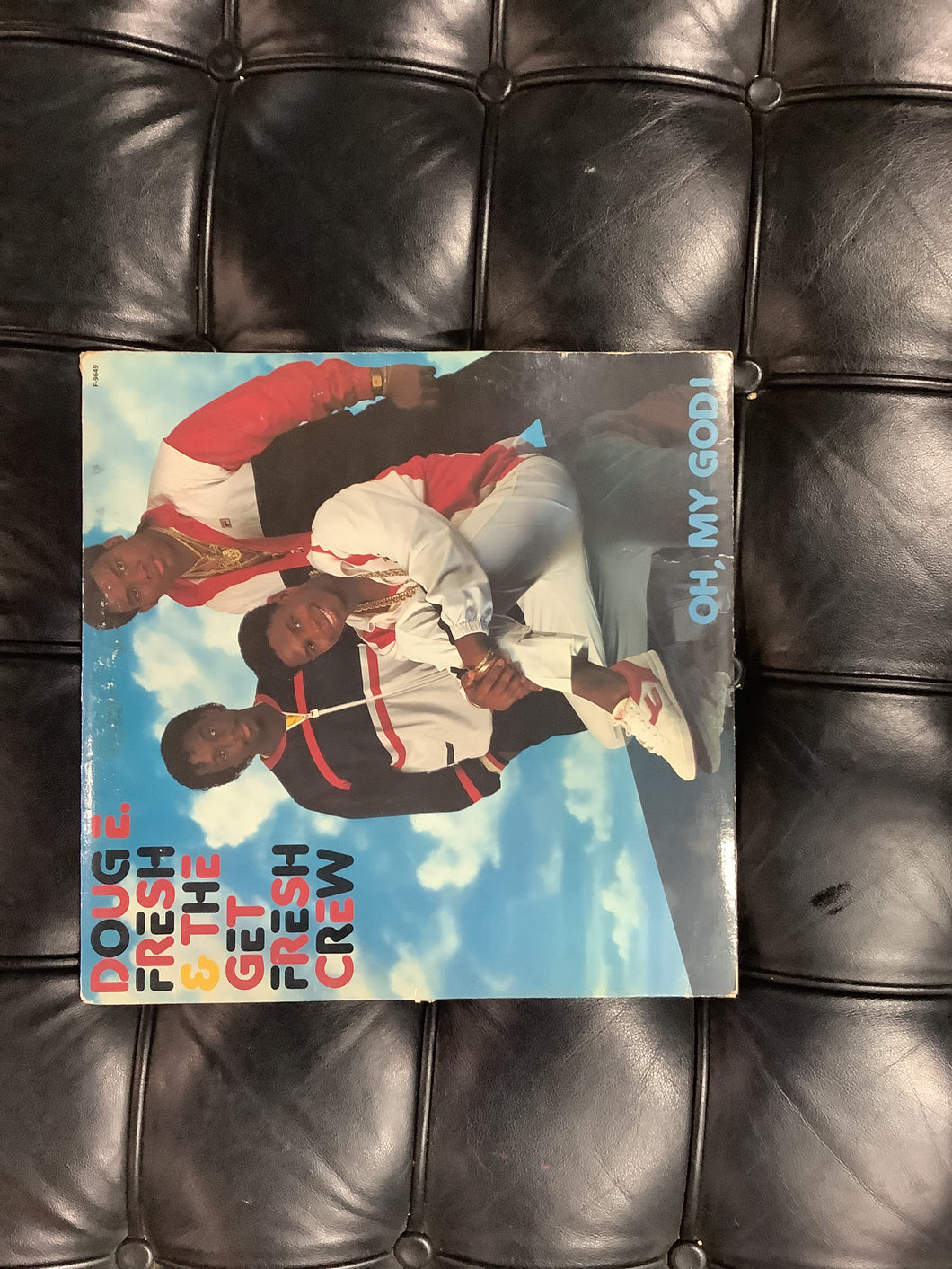 Doug E Fresh & the Get Fresh Crew Oh, My God!