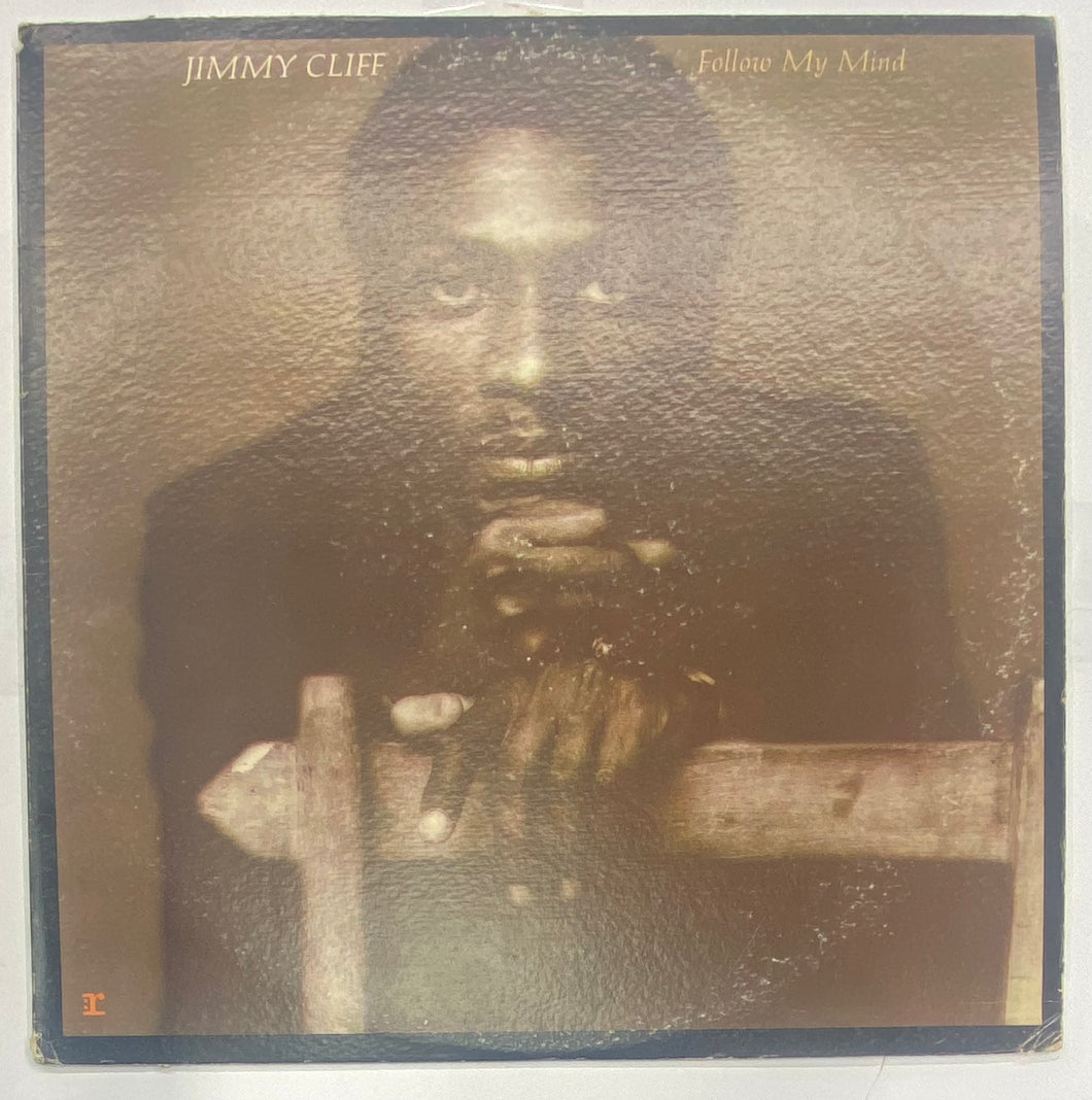 Jimmy Cliff Follow My Mind