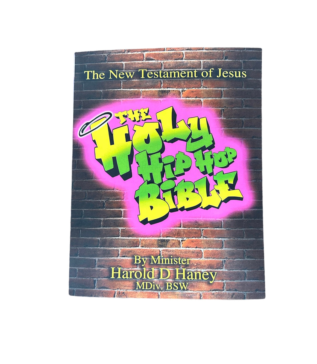 The Holy Hip Hop Bible
