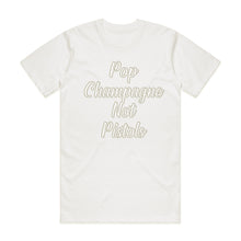 Load image into Gallery viewer, POP CHAMPAGNE T-SHIRT
